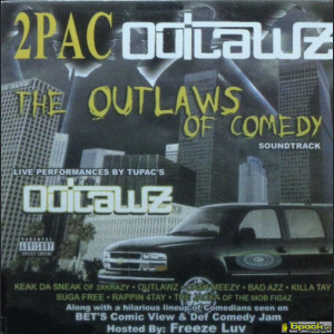 2PAC & THE OUTLAWZ - THE OUTLAWS OF COMEDY