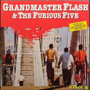 GRANDMASTER FLASH & THE FURIOUS FIVE <br> GRANDMASTER FLASH & THE FURIOUS FIVE