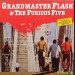 GRANDMASTER FLASH & THE FURIOUS FIVE - GRANDMASTER FLASH & THE FURIOUS FIVE