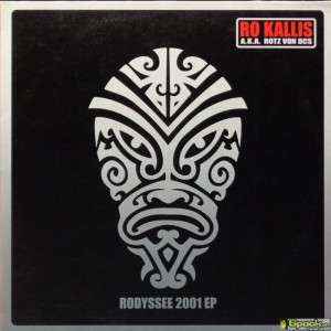 RO KALLIS A.K.A ROTZ VON DCS - RODYSSEE 2001 EP