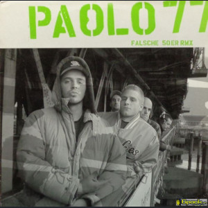 PAOLO 77 - FALSCHE 50ER RMX