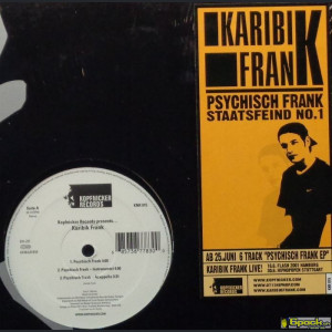 KARIBIK FRANK - PSYCHISCH FRANK / STAATSFEIND NO. 1