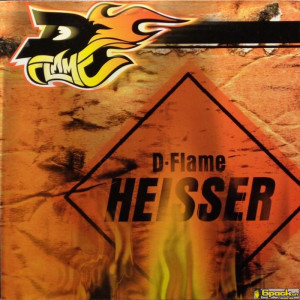 D-FLAME - HEISSER