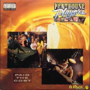 PENTHOUSE PLAYERS CLIQUE - PAID THE COST