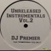 DJ PREMIER - UNRELEASED INSTRUMENTALS VOL. 2