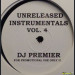 DJ PREMIER - UNRELEASED INSTRUMENTALS VOL. 4