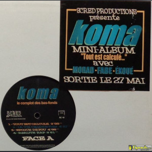 KOMA - TOUT EST CALCULÉ...
