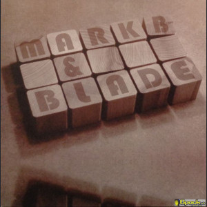 MARK B & BLADE - YA DON'T SEE THE SIGNS / 24 HOURS (EVERYDAY)