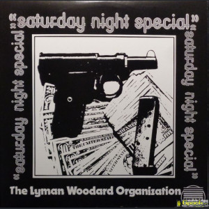 THE LYMAN WOODARD ORGANIZATION - SATURDAY NIGHT SPECIAL