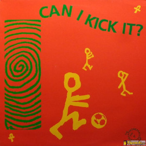A TRIBE CALLED QUEST - CAN I KICK IT?