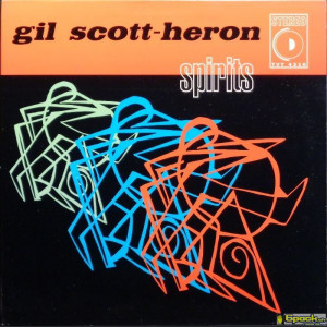 GIL SCOTT-HERON - SPIRITS