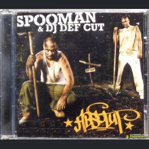 SPOOMAN & DJ DEF CUT - ABSOLUT