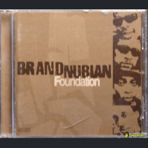 BRAND NUBIAN - FOUNDATION