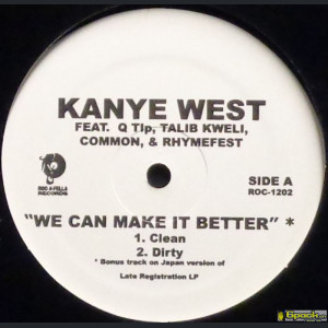 KANYE WEST - WE CAN MAKE IT BETTER