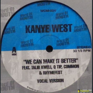 KANYE WEST - WE CAN MAKE IT BETTER
