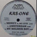 KRS-ONE - MONEY / AMSTERDAM / MY SOLDIER BOY