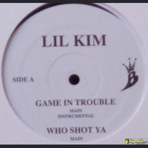LIL KIM - GAME IN TROUBLE / WHO SHOT YA / CHANGE