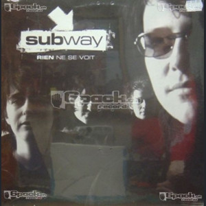 SUBWAY - RIEN NE SE VOIT