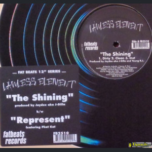LAWLESS ELEMENT - THE SHINING / REPRESENT