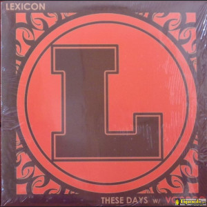 LEXICON  - THESE DAYS / VOODOO