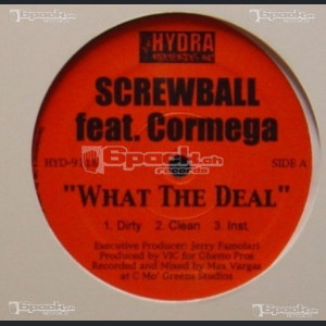 SCREWBALL - WHAT THE DEAL