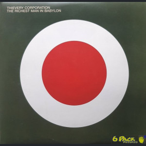 THIEVERY CORPORATION - THE RICHEST MAN IN BABYLON