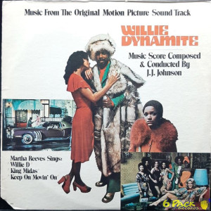 J.J. JOHNSON - WILLIE DYNAMITE (OST)