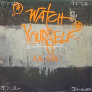AKABU - WATCH YOURSELF