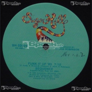 THE SEQUENCE - FUNK IT UP '85