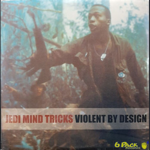 JEDI MIND TRICKS - VIOLENT BY DESIGN (2nd Press)