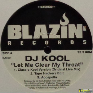 DJ KOOL - LET ME CLEAR MY THROAT / GOT DAT FEELIN'