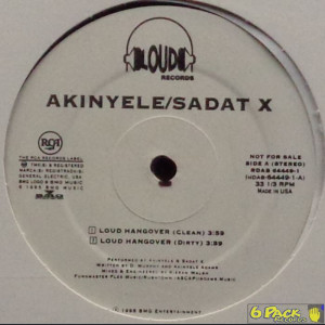 AKINYELE & SADAT X - LOUD HANGOVER