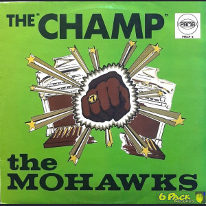 THE MOHAWKS - THE CHAMP