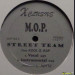 M.O.P. - STREET TEAM