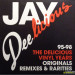 JAY DEE - JAY DEELICIOUS