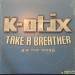 K-OTIX - TAKE A BREATHER / THE WORD