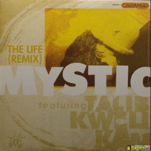 MYSTIC feat. TALIB KWELI & KAM - THE LIFE (REMIX)