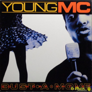YOUNG MC - BUST A MOVE / GOT MORE RHYMES