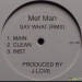 MEF MAN - SAY WHAT (REMIX) / THE SHOW (REMIX)