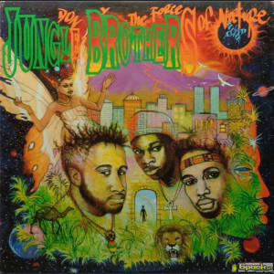JUNGLE BROTHERS - DONE BY THE FORCES OF NATURE