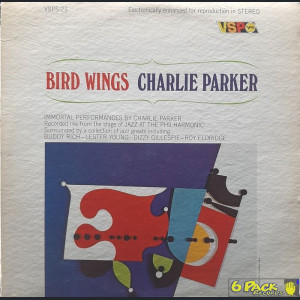 CHARLIE PARKER - BIRD WINGS