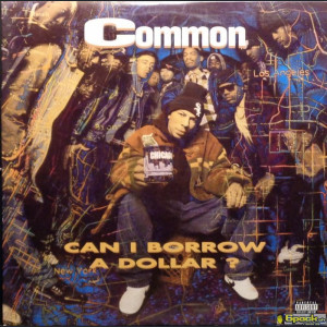 COMMON - CAN I BORROW A DOLLAR