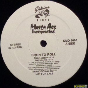 MASTA ACE INCORPORATED - BORN TO ROLL / THE B-SIDE