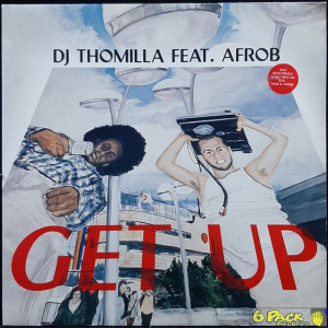 DJ THOMILLA FEAT. AFROB - GET UP