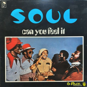 S.O.U.L. - CAN YOU FEEL IT