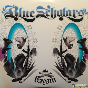 BLUE SCHOLARS - BAYANI