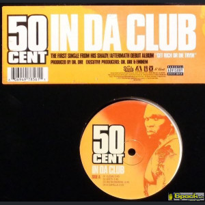 50 CENT - IN DA CLUB