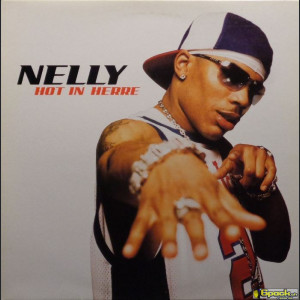 NELLY - HOT IN HERRE