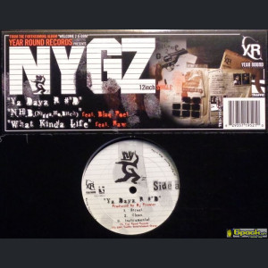 NYG'Z - YA DAYZ R #'D / N.H.B. / WHAT KINDA LIFE