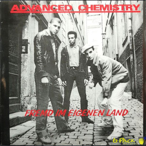 ADVANCED CHEMISTRY - FREMD IM EIGENEN LAND